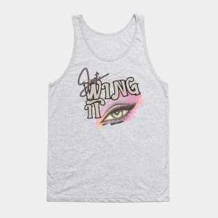 just wing it 90's vintage punk Tank Top